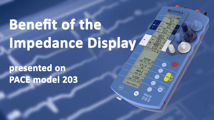 Benefit of the Impedance Display